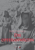 Cover: Die Opferanw&auml;ltin - Wenz Verlag