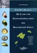 Cover: Die Land- und S&uuml;&szlig;wassermollusken der Balearischen Inseln - ConchBooks
