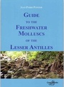 Cover: Guide to the Freshwater molluscs of the Lesser Antilles - ConchBooks