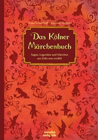 Abbildung von: Das Kölner Märchenbuch - MARZELLEN-VERLAG