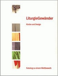 Enlarge image Cover: LiturgieGewänder - Verein z. Förd. d. Deutsches Liturgisches Instituts e.V.