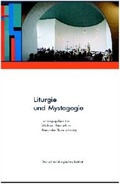 Cover: Liturgie und Mystagogie - Verein z. F&ouml;rd. d. Deutsches Liturgisches Instituts e.V.