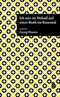 Cover: Ich sitz im Weltall auf einer Bank im Rosental - Connewitzer Vlgsbuchhdlg