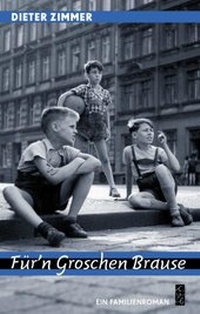 Enlarge image Cover: Für'n Groschen Brause - Connewitzer Vlgsbuchhdlg