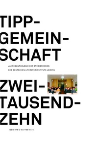 Enlarge image Cover: Tippgemeinschaft 2010 - Connewitzer Vlgsbuchhdlg