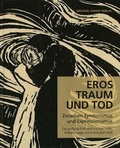 Cover: Eros, Traum und Tod. Zwischen Symbolismus und Expressionismus - Stadt Reutlingen