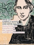 Cover: Wege zu Gabriele M&uuml;nter und K&auml;the Kollwitz - Stadt Reutlingen