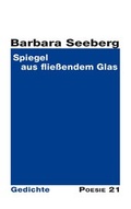 Cover: Spiegel aus flie&szlig;endem Glas - Druckerei & Verlag Steinmeier