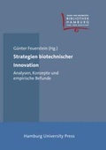 Cover: Strategien biotechnischer Innovation - Hamburg University Press - Staats- und Universit&auml;tsbibliothek Hamburg Carl von Ossietzky