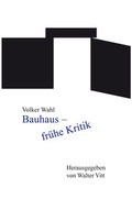 Cover: Bauhaus - fr&uuml;he Kritik - Druckerei & Verlag Steinmeier