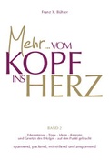 Cover: Mehr... Vom Kopf ins Herz - MENANI GmbH