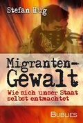 Cover: Migrantengewalt - Bublies, S