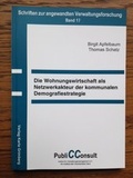 Cover: Die Wohnungswirtschaft als Netzwerkakteur der kommunalen Demografiestrategie - Grimberg, K