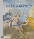 Cover: Von Venus besch&uuml;tzt - Bayerische Verw. d. staatl. Schl&ouml;sser, G&auml;rten u. Seen