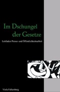 Cover: Im Dschungel der Gesetze - Falkenberg, Viola