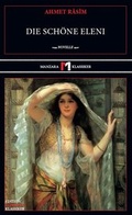 Cover: Die sch&ouml;ne Eleni - Manzara Verlag
