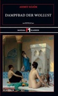 Cover: Dampfbad der Wollust - Manzara Verlag