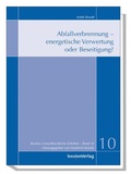 Abbildung von: Abfallverbrennung - energetische Verwertung oder Beseitigung? - Lexxion Verlagsgesellschaft