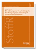 Bild: Die Erteilung einer Verkehrsfähigkeitsbescheinigung beim Parallelimport von Pflanzenschutzmitteln - Lexxion Verlagsgesellschaft