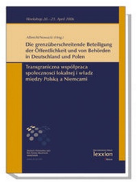 Bild: Die grenzüberschreitende Beteiligung der Öffentlichkeit und von Behörden in Deutschland und Polen - Lexxion Verlagsgesellschaft