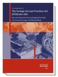 Cover: The Foreign Corrupt Practices Act (FCPA) der USA - Lexxion Verlagsgesellschaft