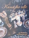 Cover: Kunst f&uuml;r alle - Stiftung K&uuml;nstlerdorf Sch&ouml;ppingen