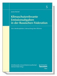 Abbildung von: Klimaschutzrelevante Emissionsabgaben in der russischen Föderation - Lexxion Verlagsgesellschaft