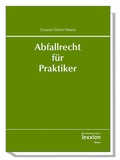 Cover: Abfallrecht f&uuml;r Praktiker - Lexxion Verlagsgesellschaft