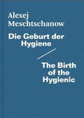 Cover: Die Geburt der Hygiene / The Birth of the Hygienic - The Green Box