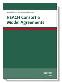 Bild: REACH Consortia Model Agreements - Lexxion Verlagsgesellschaft