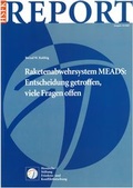 Cover: Raketenabwehrsystem MEADS: Entscheidung getroffen, viele Fragen offen - PRIF - Leibniz-Institut f&uuml;r Friedens- und Konfliktforschung