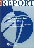 Cover: Zwischen Ground Zero und Square One - PRIF - Leibniz-Institut f&uuml;r Friedens- und Konfliktforschung