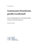 Cover: Gemeinsame Demokratie, geteilte Gesellschaft - PRIF - Leibniz-Institut f&uuml;r Friedens- und Konfliktforschung