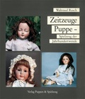 Cover: Zeitzeuge Puppe - Wellhausen & Marquardt Mediengesellschaft