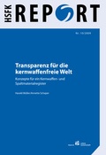 Cover: Transparenz f&uuml;r die kernwaffenfreie Welt - PRIF - Leibniz-Institut f&uuml;r Friedens- und Konfliktforschung
