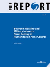 Enlarge image Cover: Between Morality and Military Interests - PRIF - Leibniz-Institut für Friedens- und Konfliktforschung