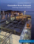 Cover: Gastanker Kurs Zukunft - Medien-Verlag Schubert
