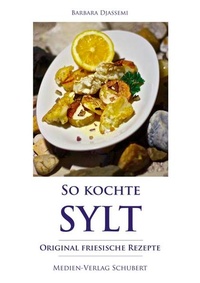 Enlarge image Cover: So kochte Sylt - Medien-Verlag Schubert