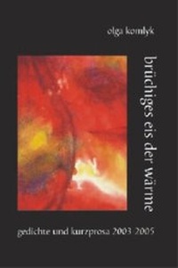 Abbildung von: brüchiges eis der wärme - Geest-Verlag