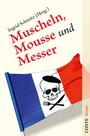 Cover: Muscheln, Mousse und Messer - CONTE-VERLAG