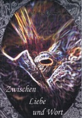 Cover: Zwischen Liebe und Wort - Geest-Verlag