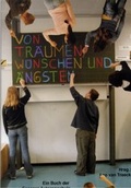Cover: Von Tr&auml;umen, W&uuml;nschen und &Auml;ngsten - Geest-Verlag