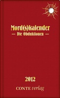 Cover: Mord(s)kalender 2012 - Die Obduktionen - CONTE-VERLAG