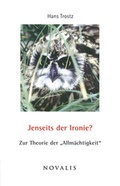 Cover: Jenseits der Ironie? - Novalis Verlag