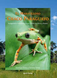 Abbildung von: El Maravilloso Chaco Paraguayo - dauvi-Verlag