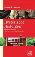 Cover: Hysterische Historiker - Heinen, Wiljo