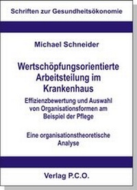 Abbildung von: Wertschöpfungsorientierte Arbeitsteilung im Krankenhaus - P.C.O.-Verlag