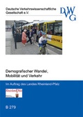 Cover: Demografischer Wandel, Mobilit&auml;t und Verkehr - Deutsche Verkehrswiss. Gesellsch.