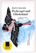 Cover: Pechvogel und Gl&uuml;ckskind - Steffen Verlag