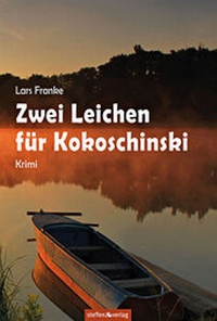 Abbildung von: Zwei Leichen für Kokoschinski - Steffen Verlag